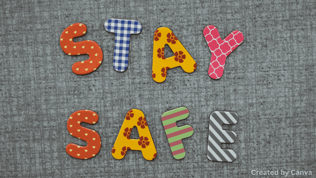 While you wait for help, stay safe